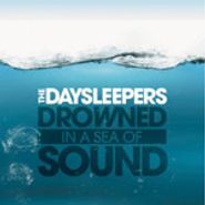 The Daysleepers, Drowned In A Sea Of Sound (CD)